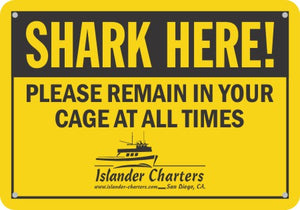Islander 'Shark Here!' Aluminum Sign